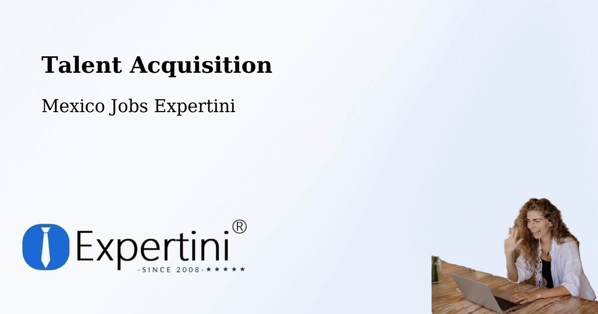 Post Jobs & Find Candidates in Kini – Talent Acquisition Solutions - Mexico Jobs Expertini