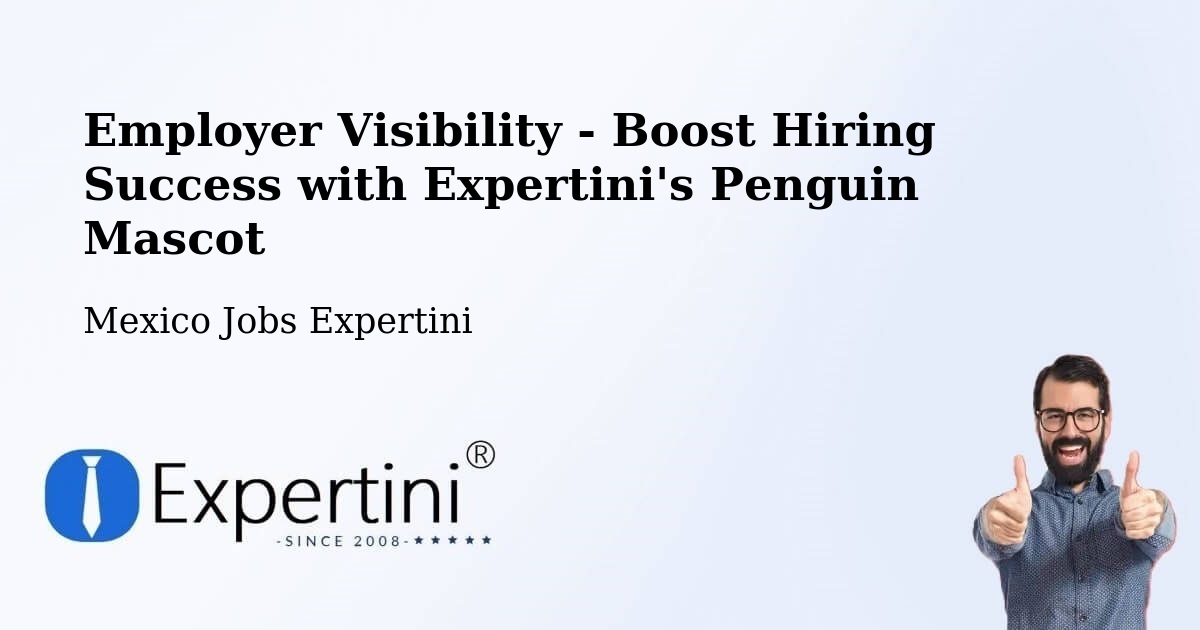 CV and Resume Visibility Optimization – Kini - Mexico Jobs Expertini